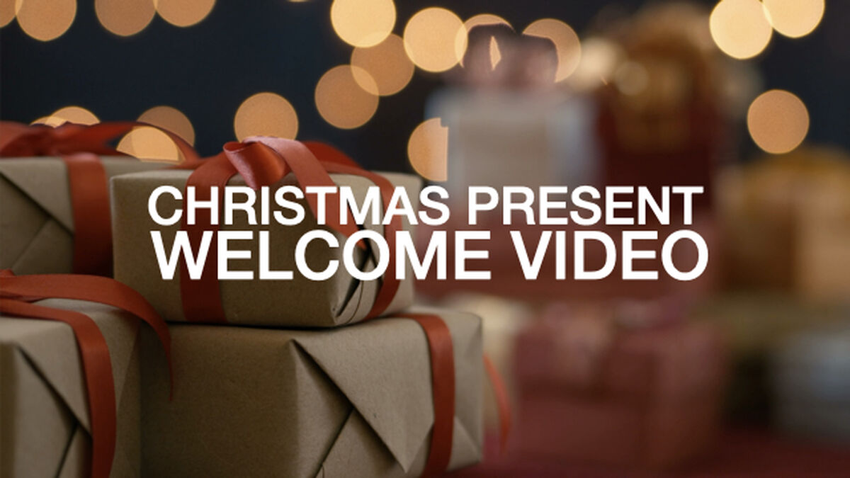 Christmas Present Welcome Video image number 0